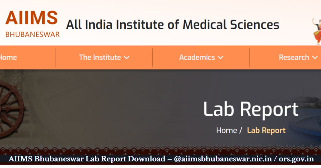 AIIMS Bhubaneswar Lab Report Download – Step-by-Step Guide @aiimsbhubaneswar.nic.in / ors.gov.in